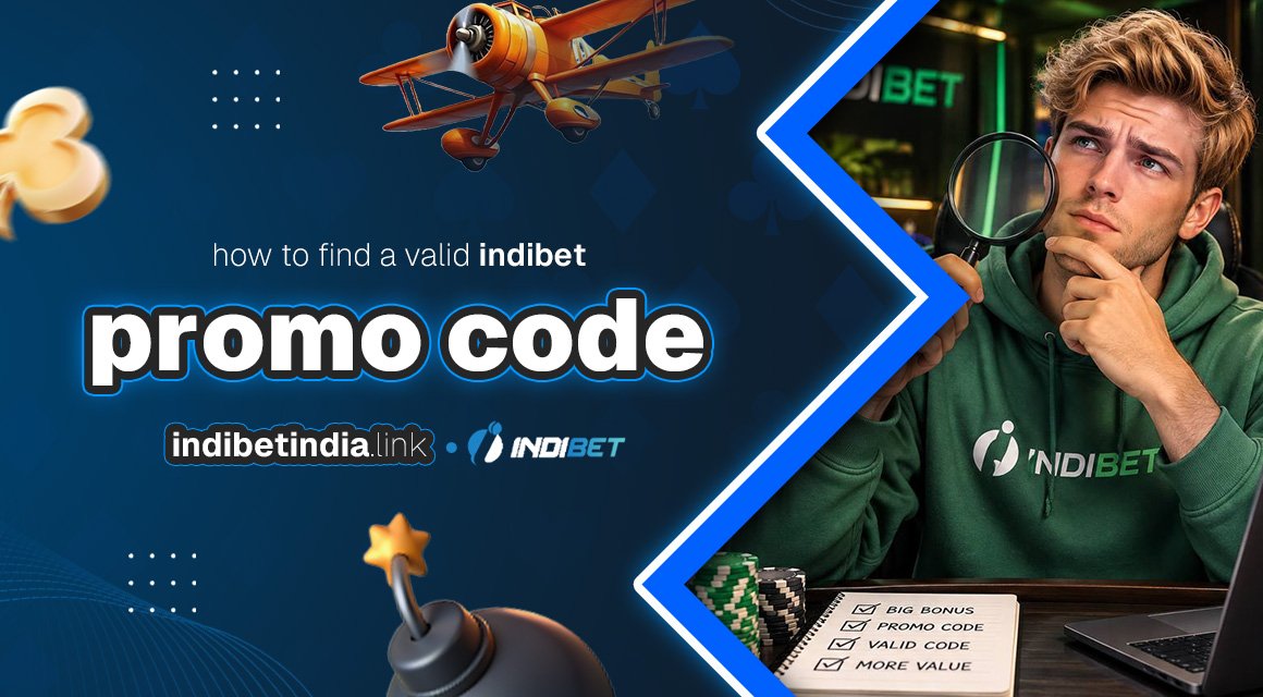 how-to-find-a-valid-indibet-promo-code