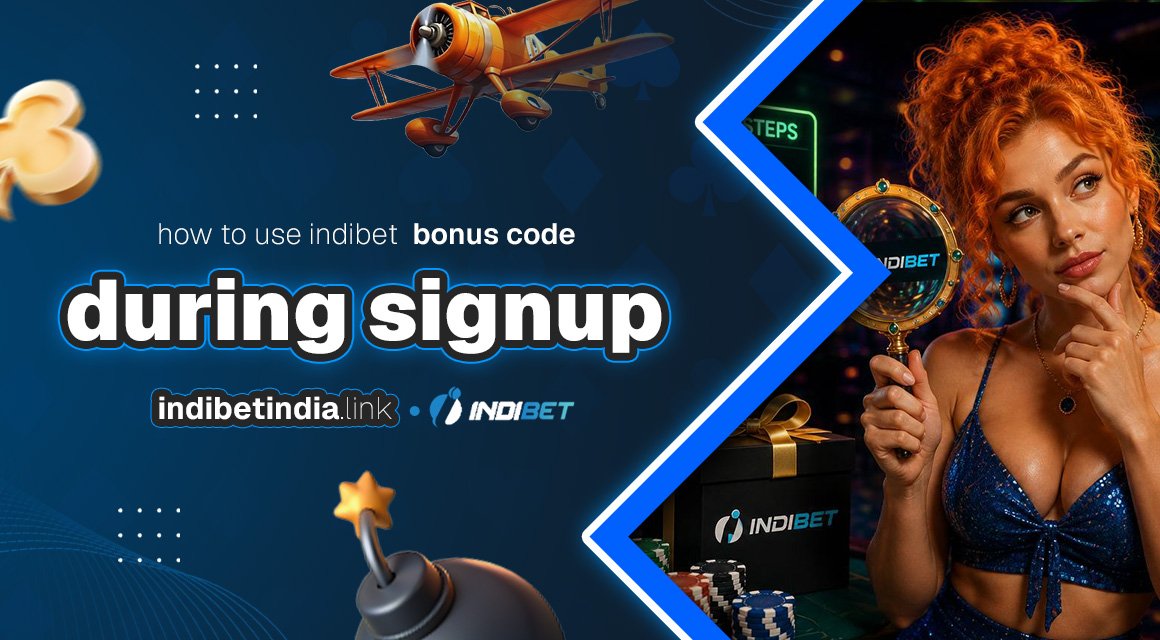 how-to-use-indibet-bonus-code-during-signup