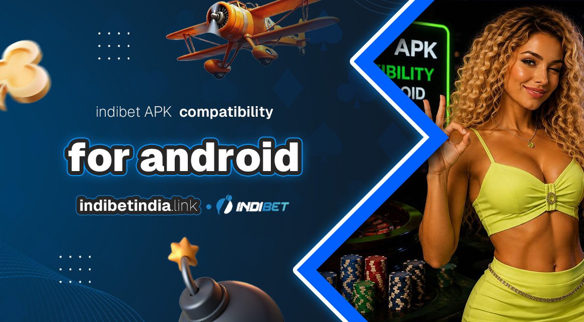 indibet-apk-compatibility-for-android