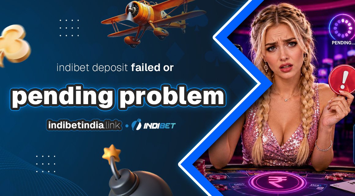 indibet-deposit-failed-or-pending-problem