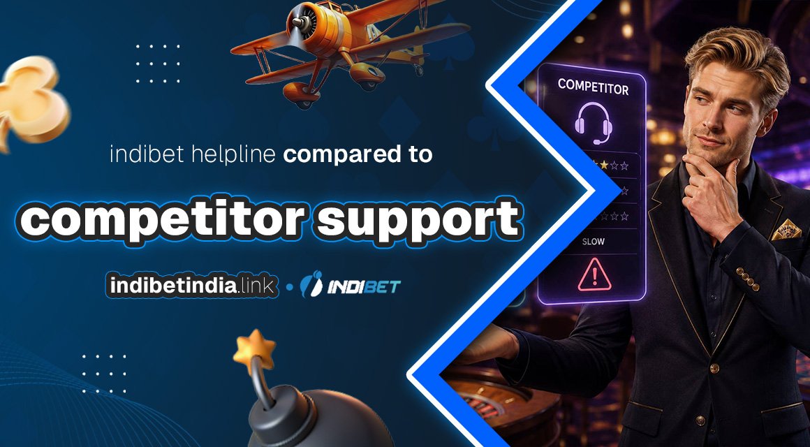 indibet-helpline-compared-to-competitor-support