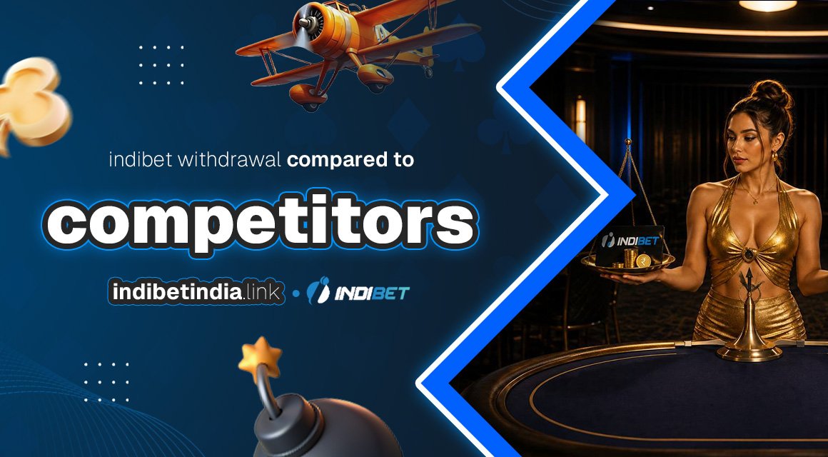indibet-withdrawal-compared-to-competitors