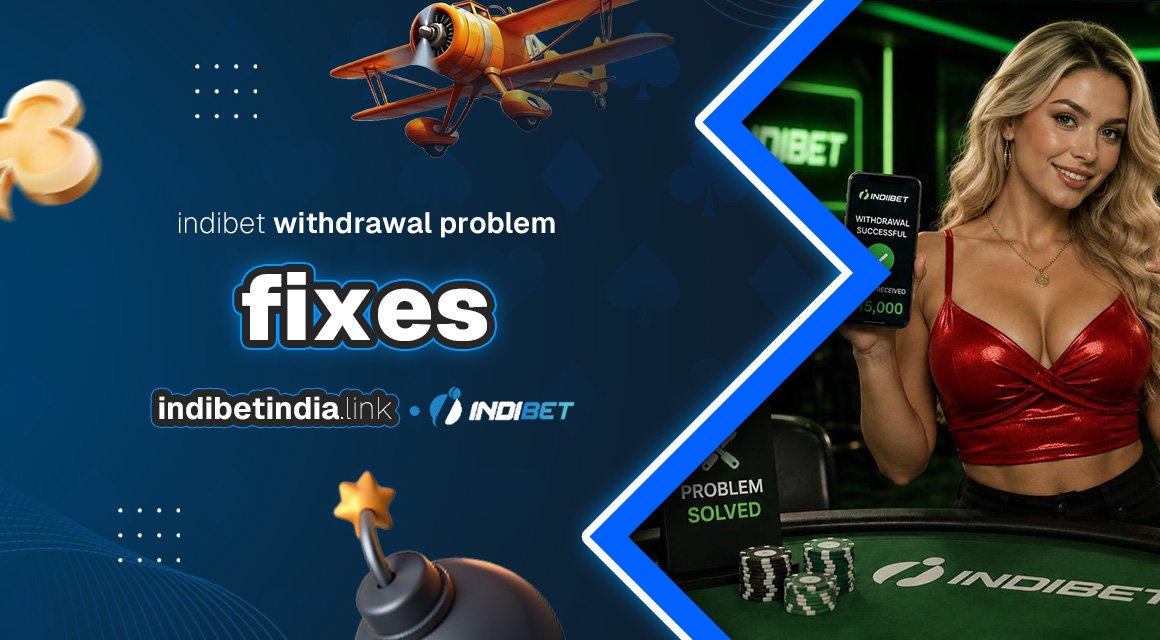 indibet-withdrawal-problem-fixes
