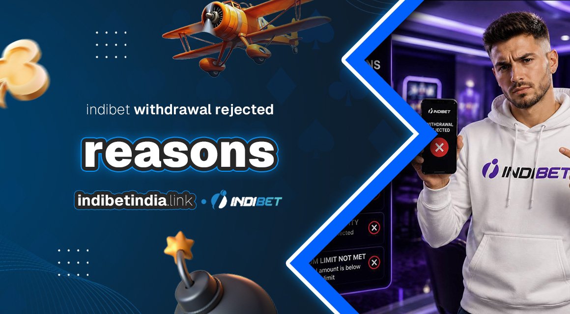indibet-withdrawal-rejected-reasons